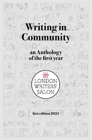 This is the cover of a short story anthology. The background is black and white and has small line images of about 70 people in different squares without faces but other physical details. The title Writing in Community an anthology of the first year is written in black on the middle. The London Writers Salon logo appear below it with black text in a white circle and a red line image of a typewriter. A line of text at the bottom of the image says first edition 2021.